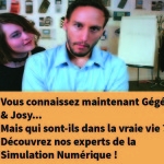 La simulation numérique : Découvrez nos vrais experts !